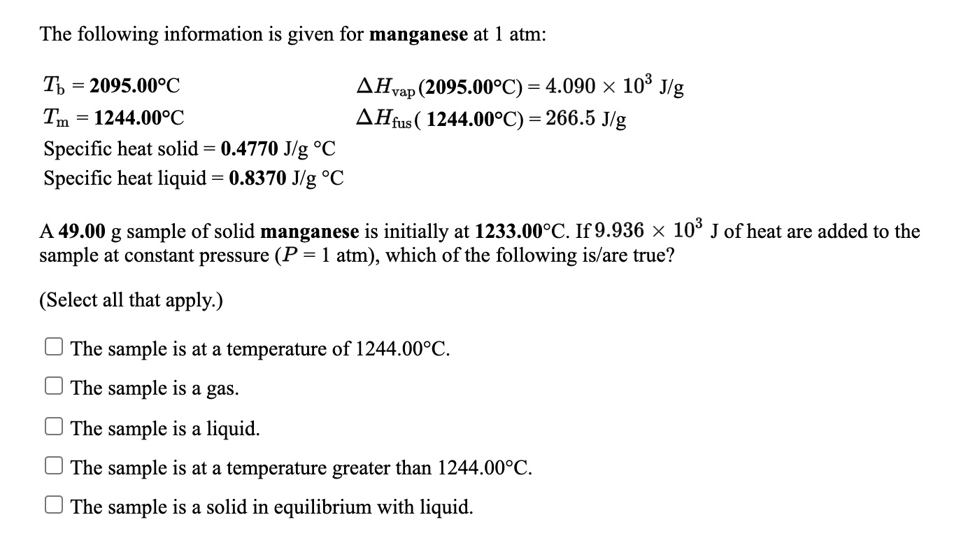 Solved The Following Information Is Given For Manganese A Chegg Com
