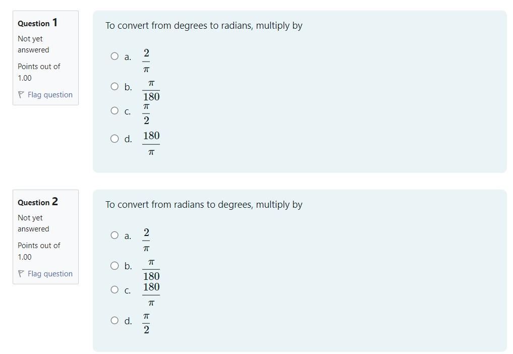 Solved Question 1 To convert from degrees to radians, | Chegg.com