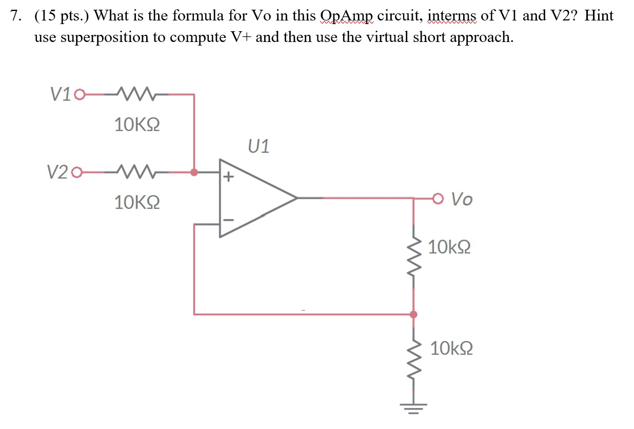 Vo Formula Solved 7. (15 pts.) What is the formula for Vo in this OpAmp | Chegg.com