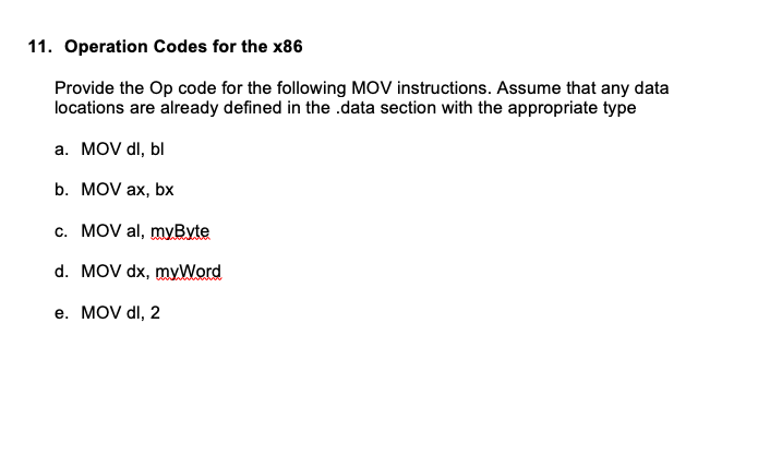 Solved 11. Operation Codes for the x86 Provide the Op code | Chegg.com