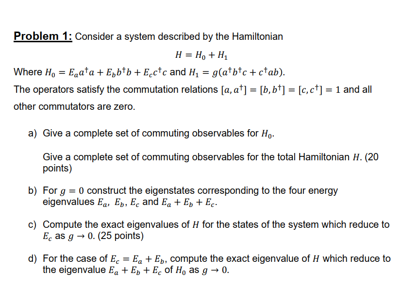 Problem 1 Consider a system described by the