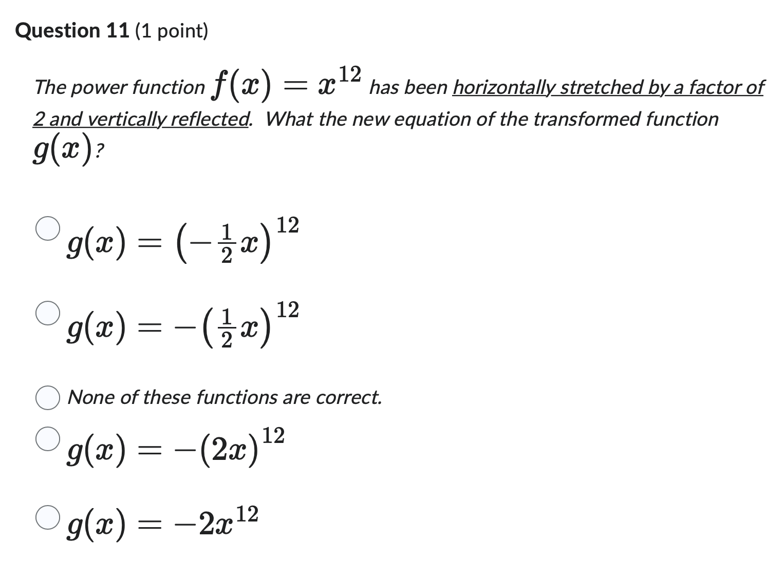 Solved Question 11 (1 ﻿point)the Power Function F(x)=x12 