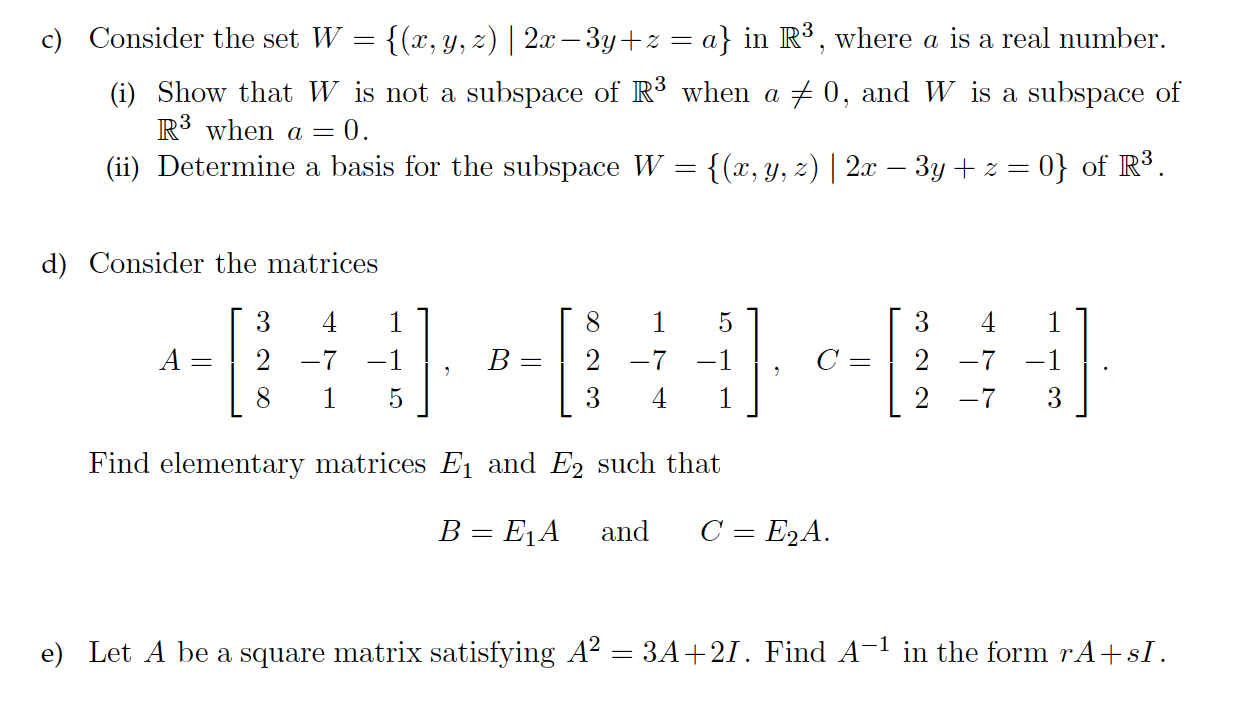 Solved c) Consider the set W={(x,y,z)∣2x−3y+z=a} in R3, | Chegg.com