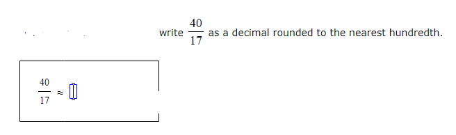 write 40 17 as a decimal rounded to the nearest hundredth