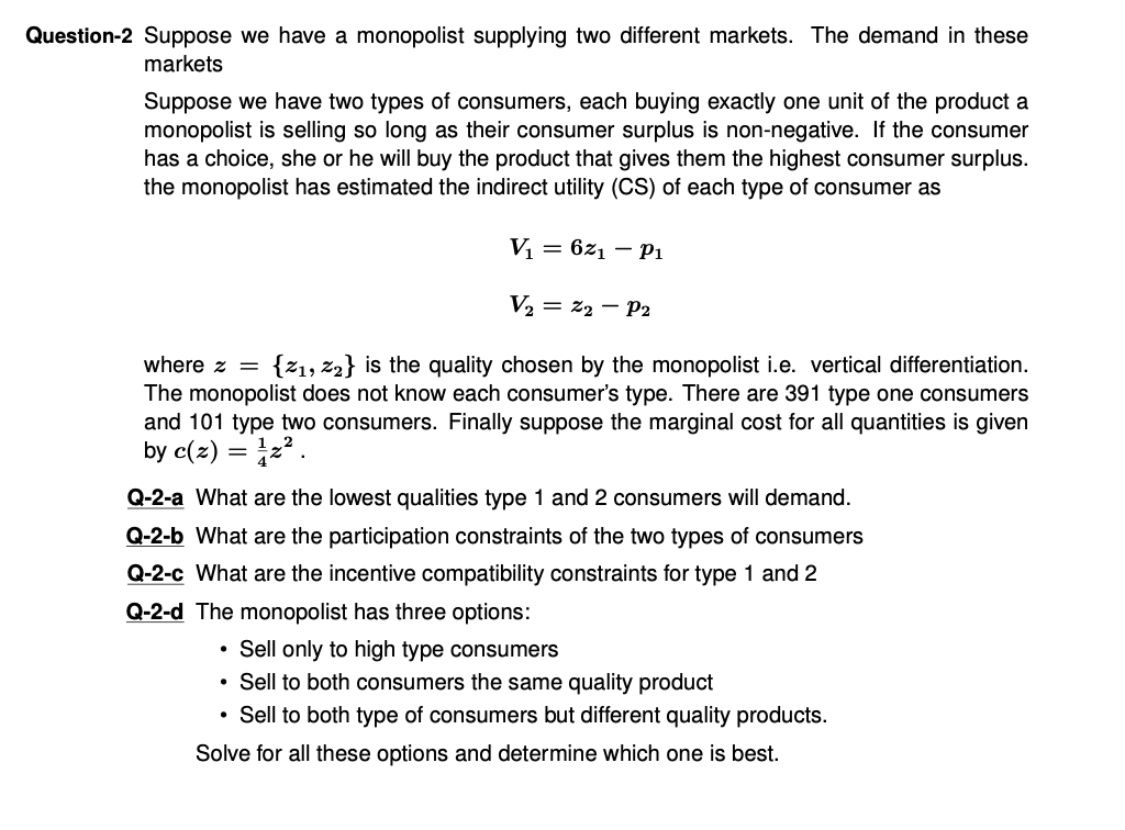 Solved -2 Suppose We Have A Monopolist Supplying Two | Chegg.com