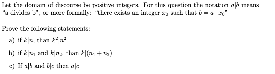 Solved Let the domain of discourse be positive integers. For | Chegg.com