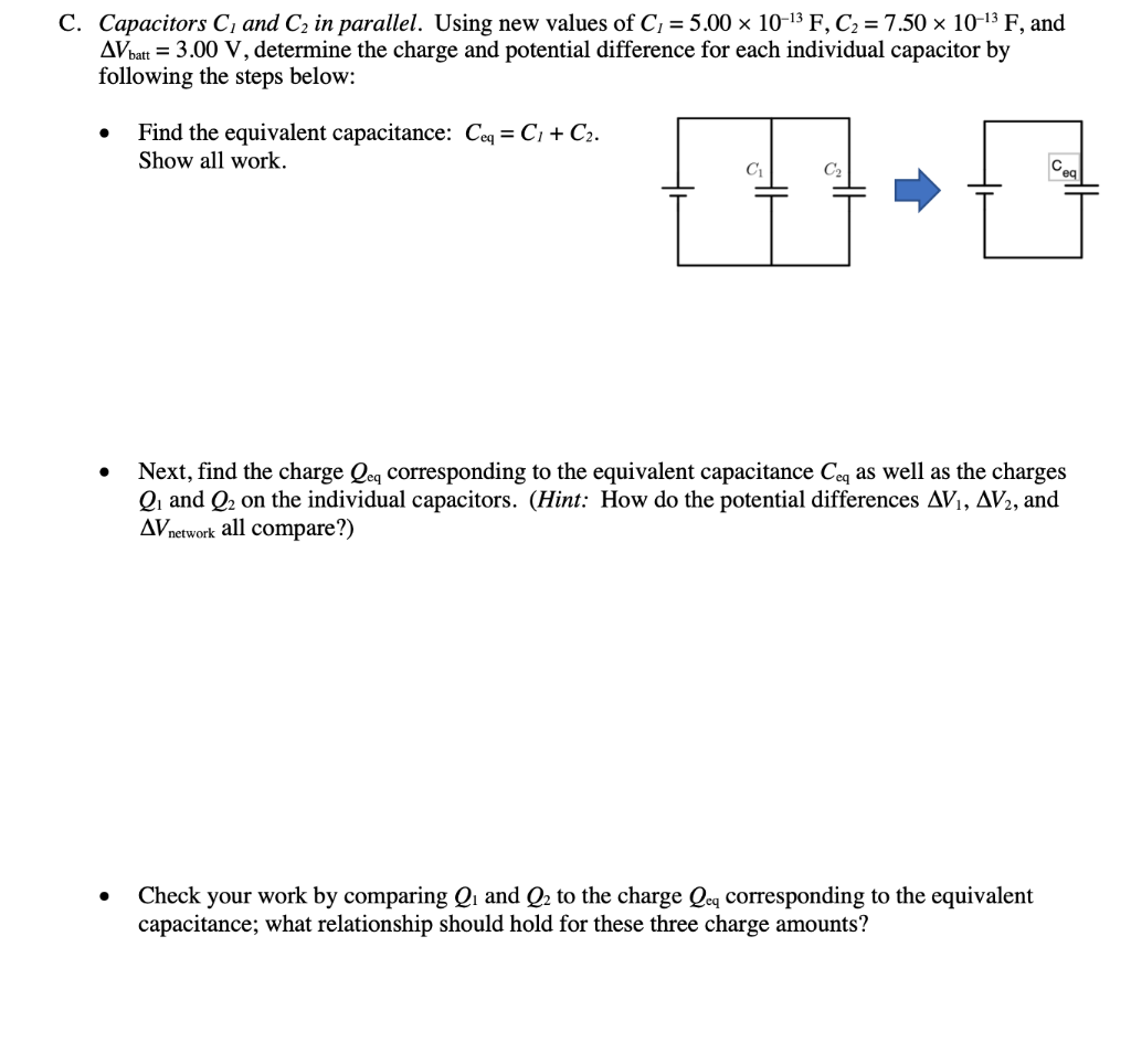 Solved C. Capacitors C1 and C2 in parallel. Using new values | Chegg.com