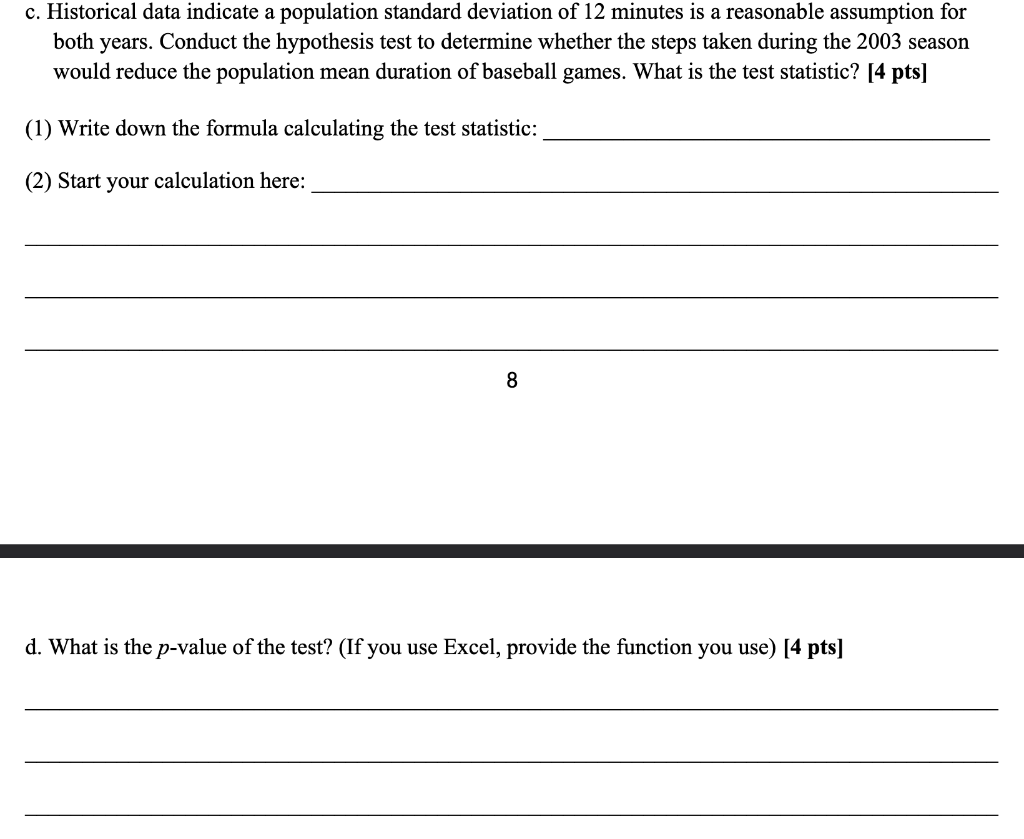 Solved 6. During the 2003 season, Major League Baseball took