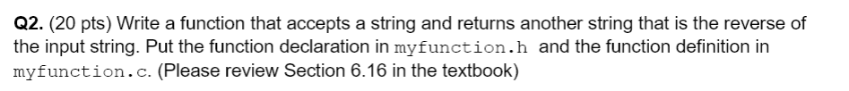Solved Q2. (20 pts) Write a function that accepts a string | Chegg.com