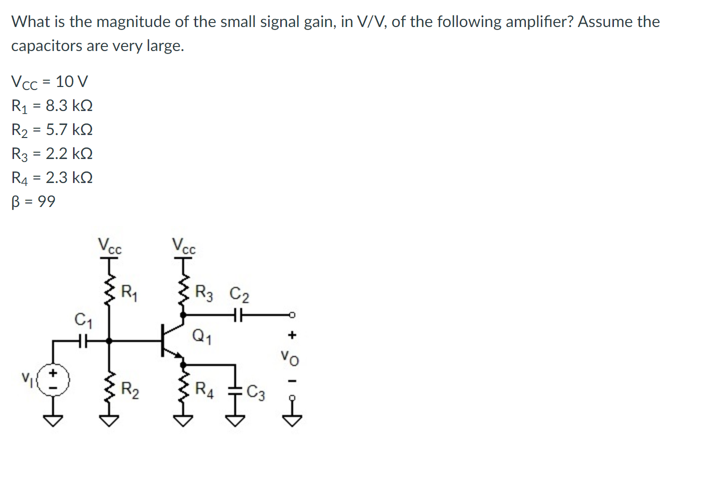 Solved What Is The Magnitude Of The Small Signal Gain In Chegg Com