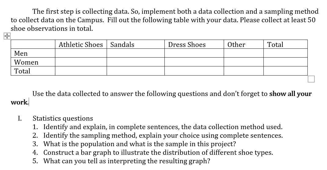 Solved The First Step Is Collecting Data. So, Implement Both | Chegg.com