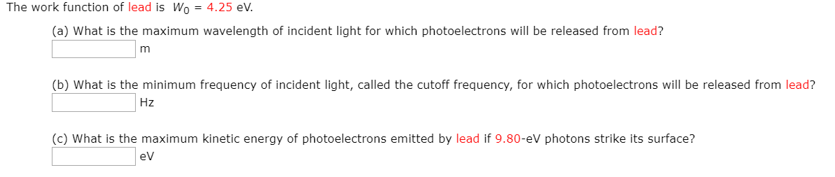 solved-the-work-function-of-lead-is-wo-4-25-ev-a-what-chegg