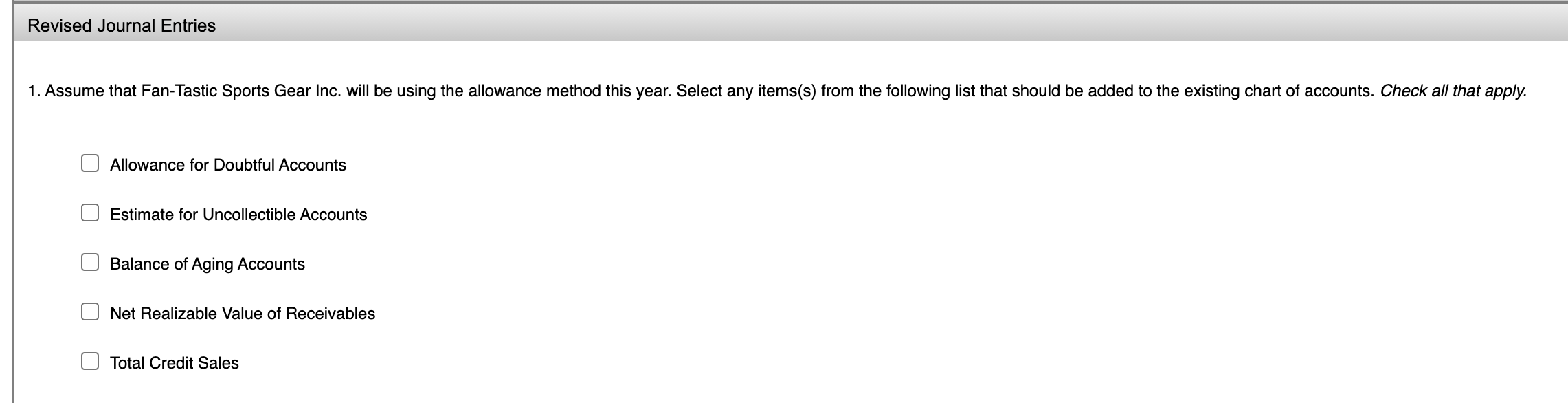 FanTastic Sports Gear Inc. You have just been hired