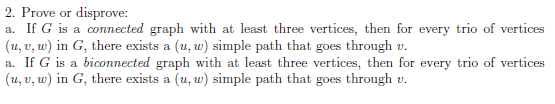 Solved 2. Prove or disprove: a. If G is a connected graph | Chegg.com