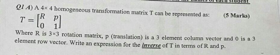 Solved QI A) A 4x 4 homogeneous transformation matrix T can | Chegg.com