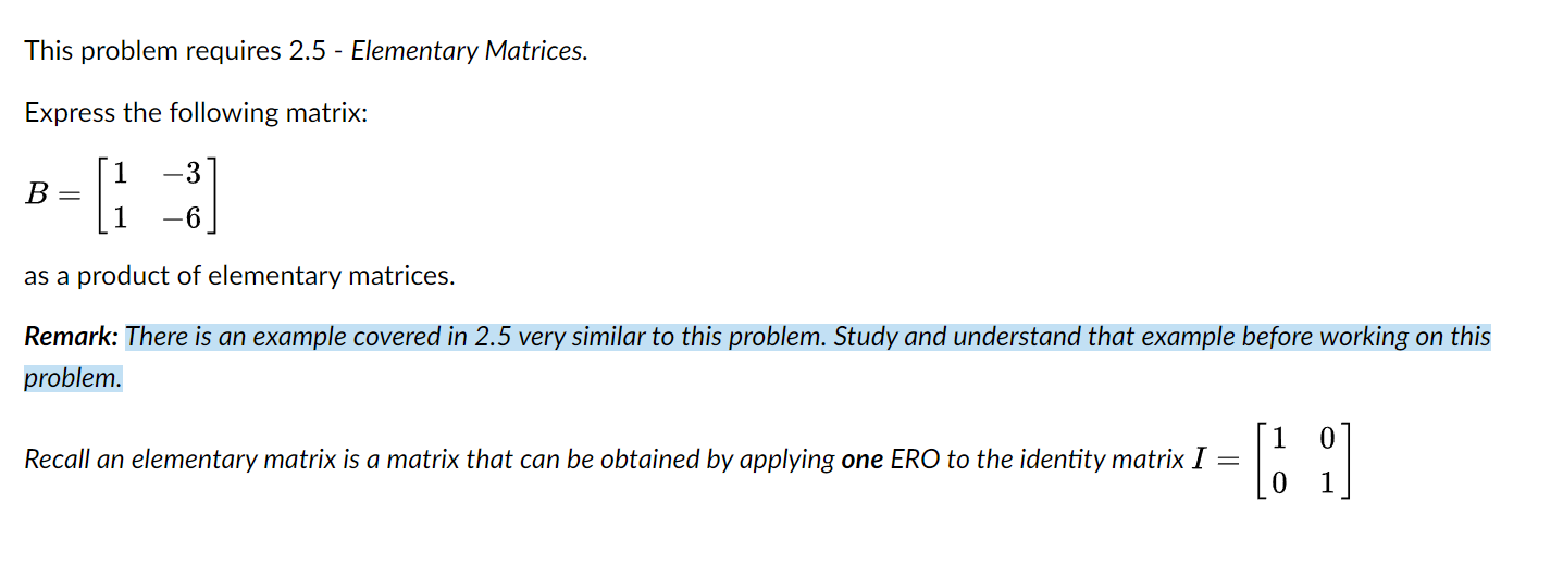 Solved This Problem Requires 2.5 - Elementary Matrices. | Chegg.com