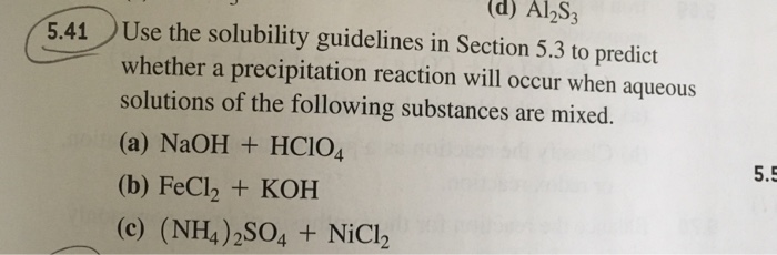 Solved (d) Al2S3 5.41 Use the solubility guidelines in | Chegg.com