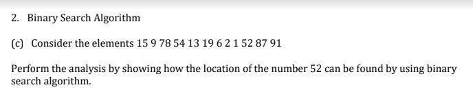 2. Binary Search Algorithm (c) Consider The Elements | Chegg.com