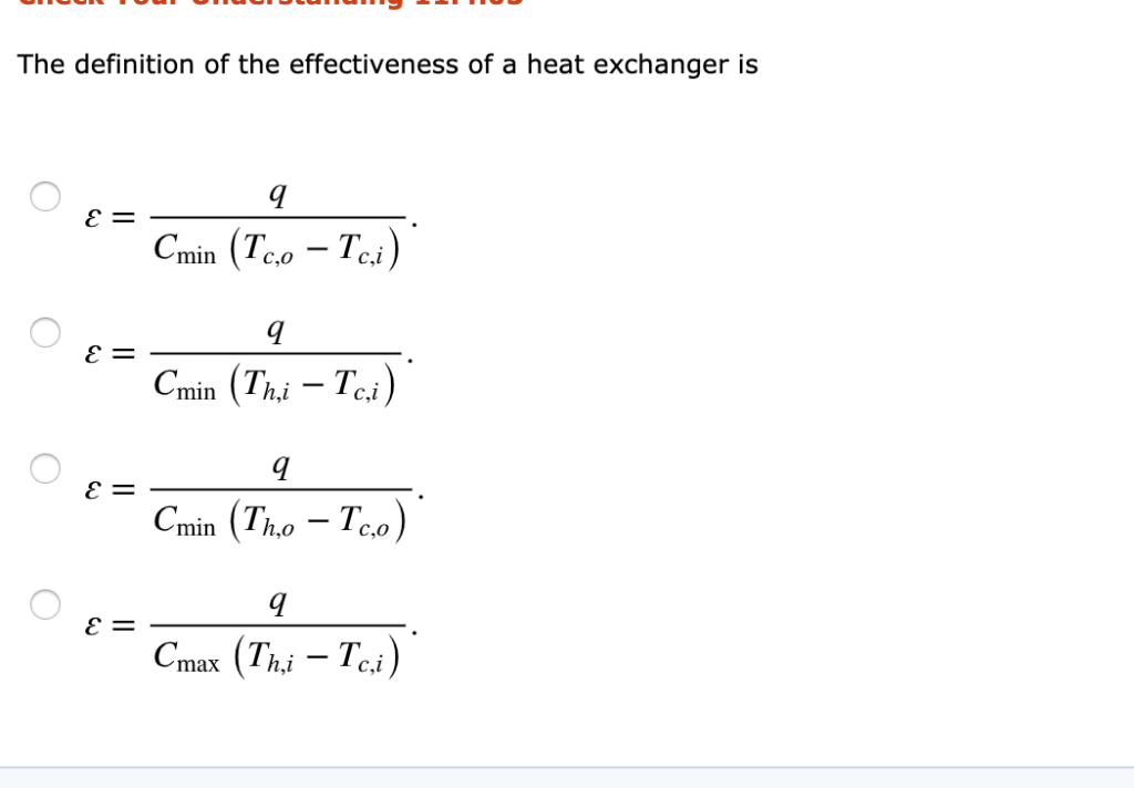 Solved The definition of the effectiveness of a heat
