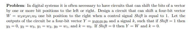 Solved Problem: In digital systems it is often necessary to | Chegg.com