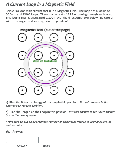 Solved A Current Loop in a Magnetic Field Below is a loop | Chegg.com
