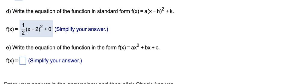 Solved d) Write the equation of the function in standard | Chegg.com