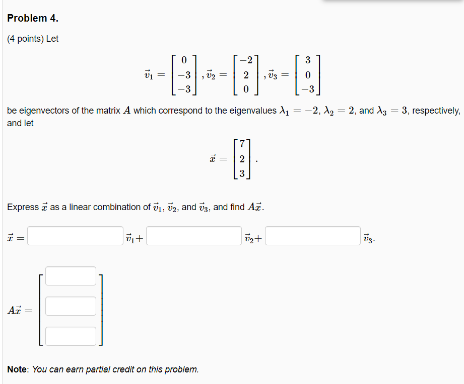 Solved (4 points) Let v1=⎣⎡0−3−3⎦⎤,v2=⎣⎡−220⎦⎤,v3=⎣⎡30−3⎦⎤ | Chegg.com