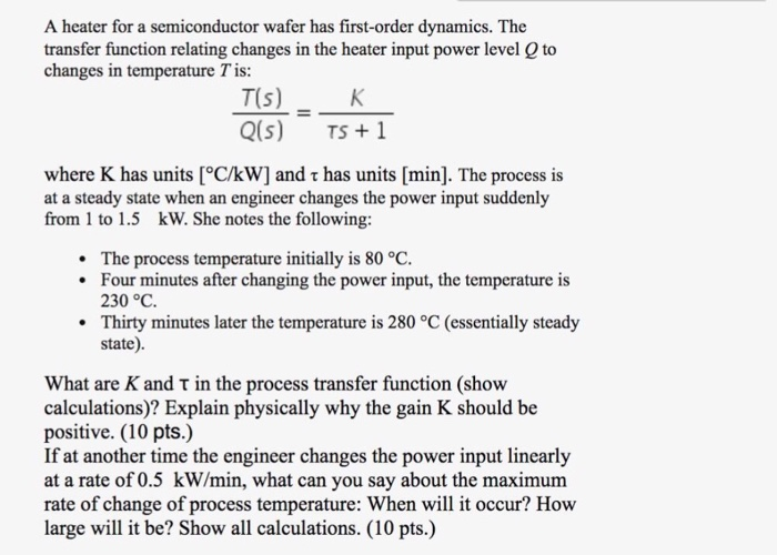 Solved A heater for a semiconductor wafer has firstorder