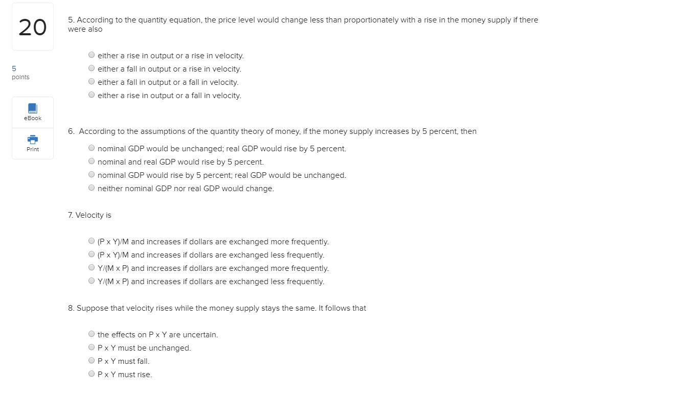 Solved 1. In the quantity theory of money, P and Y represent | Chegg.com