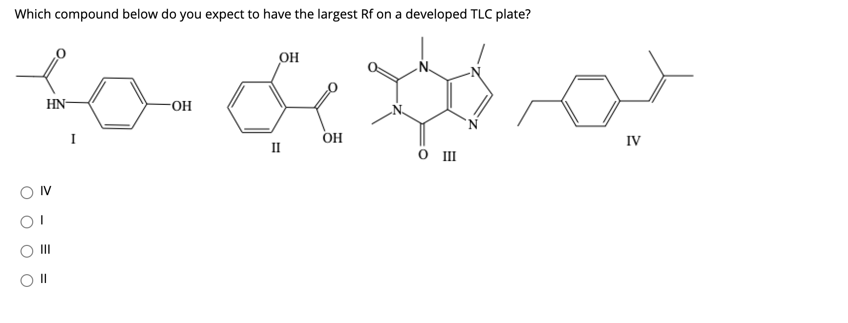 Solved Which Compound Below Do You Expect To Have The Lar Chegg Com