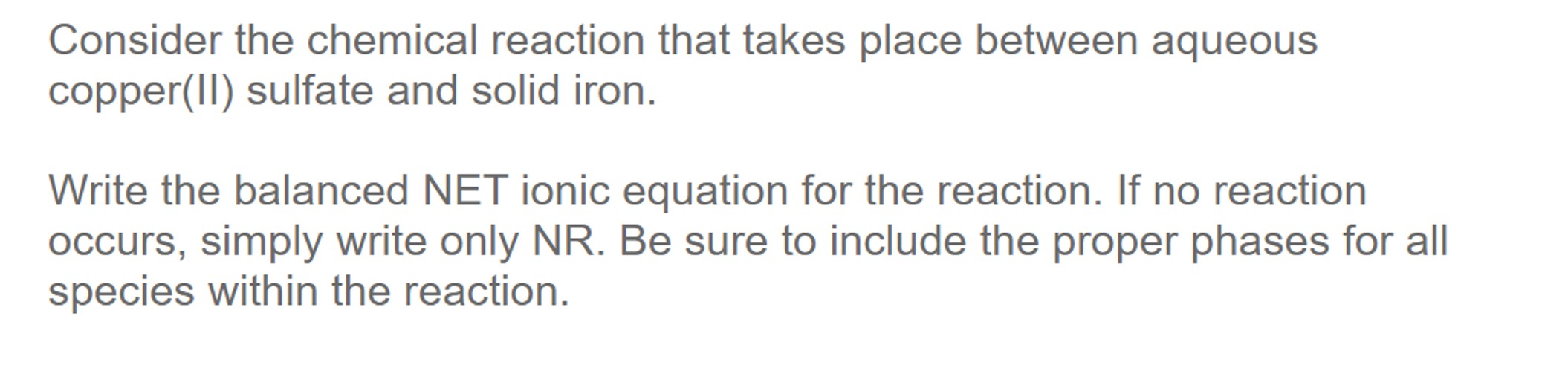 Solved Consider the chemical reaction that takes place | Chegg.com