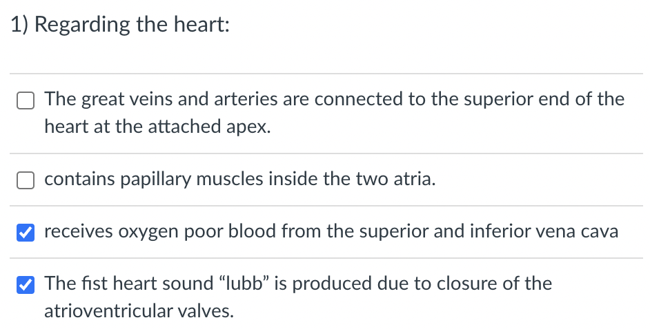 Solved 1) Regarding the heart: The great veins and arteries | Chegg.com