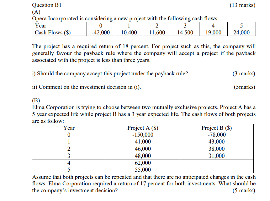 Solved (13 Marks) Question B1 (A) Opera Incorporated Is | Chegg.com