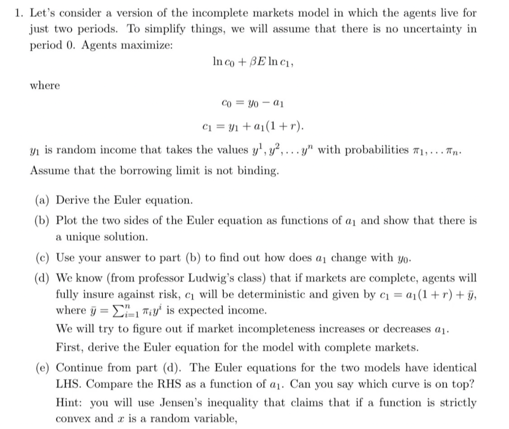 Solved 1. Let's Consider A Version Of The Incomplete Markets | Chegg.com