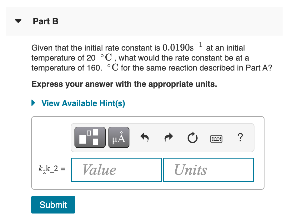 Solved Part A: The Activation Energy Of A Certain Reaction | Chegg.com