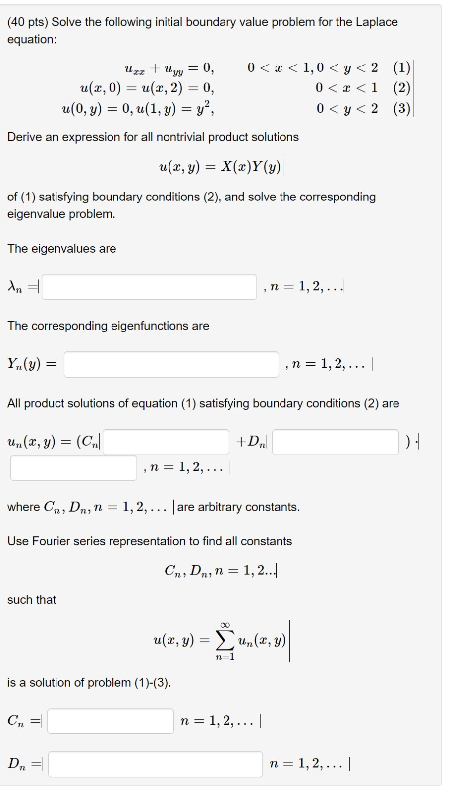 Solved (40 pts) Solve the following initial boundary value | Chegg.com