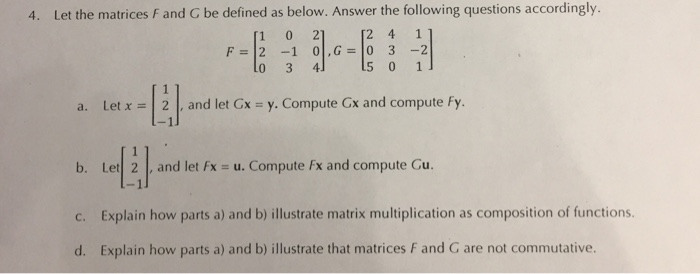 Solved Let the matrices F and C be defined as below. Answer | Chegg.com
