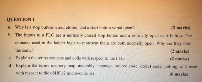 Solved QUESTION 1 a. Why is a stop button wired closed, and | Chegg.com