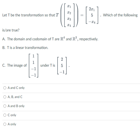 Solved Let T be the transformation so that | Chegg.com