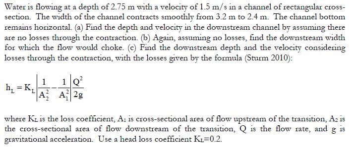 Solved Water is flowing at a depth of 2.75 m with a velocity | Chegg.com