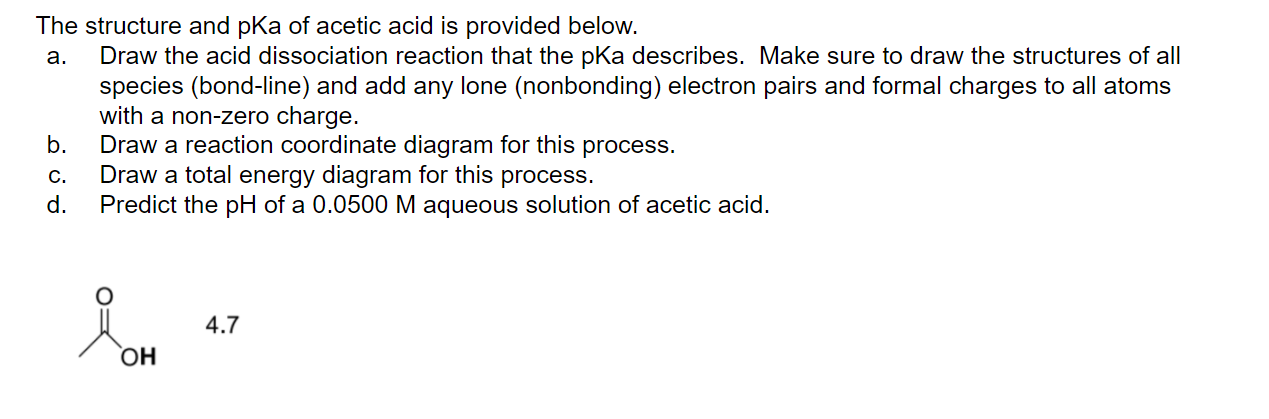 Solved a. The structure and pka of acetic acid is provided | Chegg.com