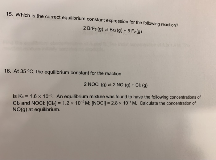 Solved 15. Which Is The Correct Equilibrium Constant | Chegg.com