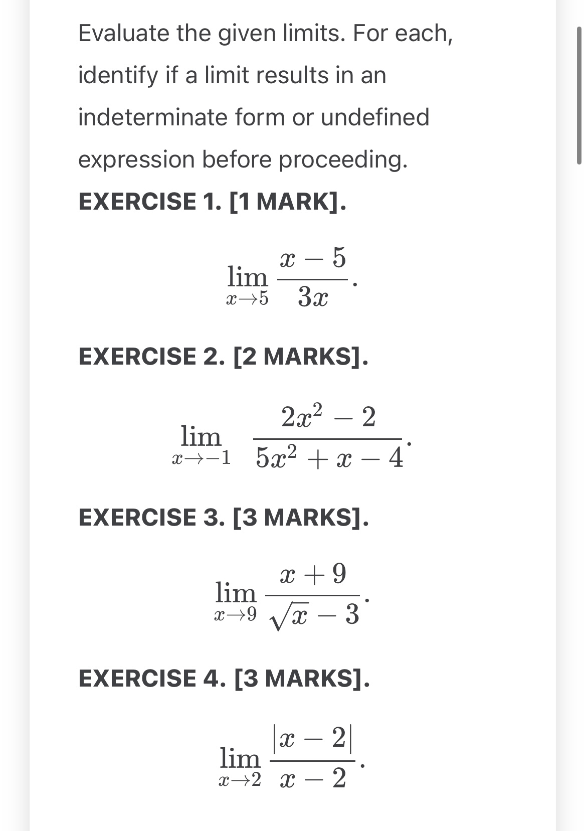 Solved Evaluate the given limits. For each, identify if a | Chegg.com