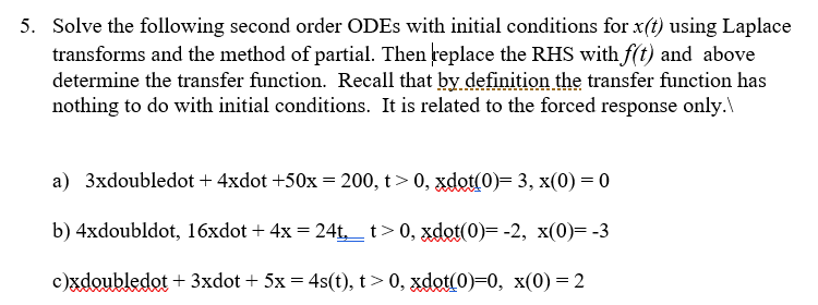 Solved Solve the following second order ODEs with initial | Chegg.com