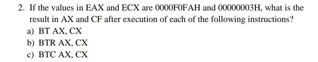 Solved 2 If The Values In Eax And Ecx Are 0000f0fah And