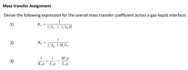 Solved Mass transfer Assignment Derive the following | Chegg.com