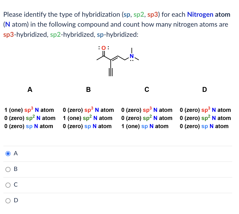 Solved Please Identify The Type Of Hybridization Spsp2sp3 7713