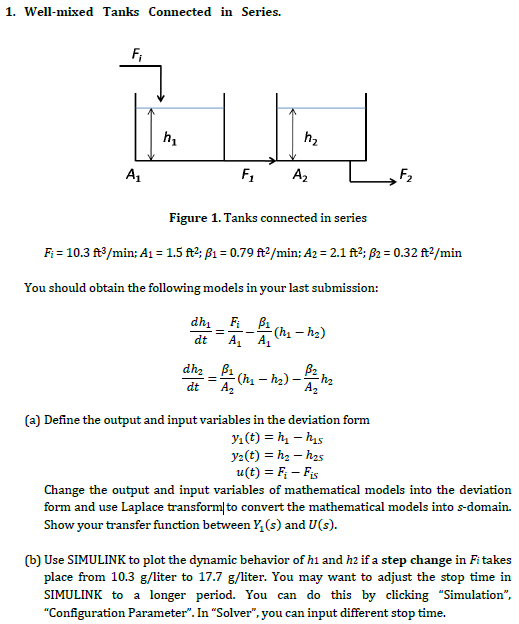 Solved 1. Well-mixed Tanks Connected in Series. F; HE h h2