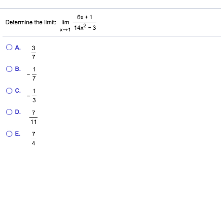 Solved Determine the limit lim 6x + 1 144² 3 ОА. 3 7 OB.