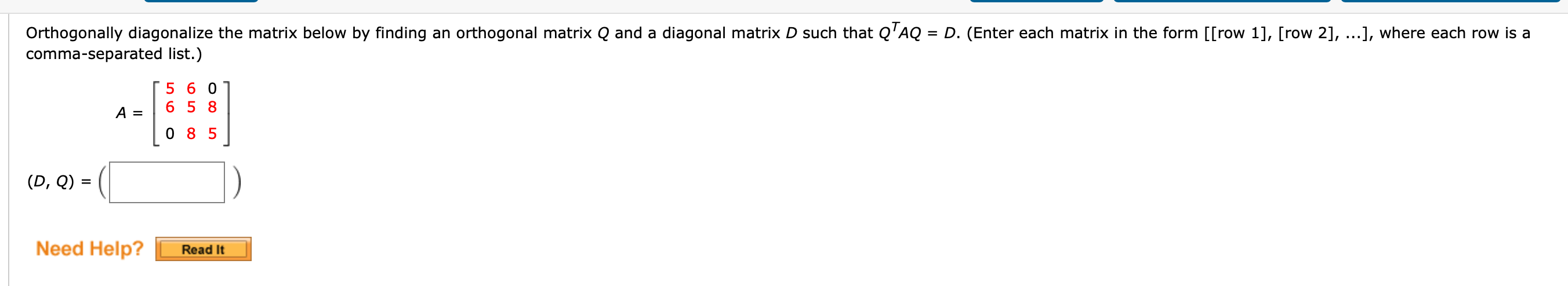 Solved Orthogonally diagonalize the matrix below by finding | Chegg.com